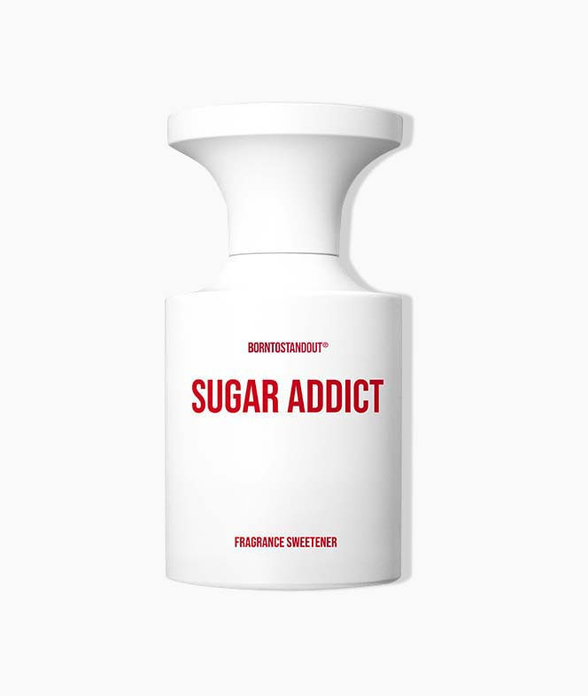 Born to stand out - Sugar addict