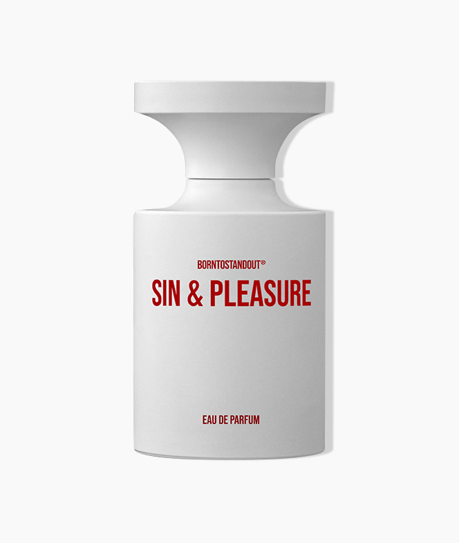 Born to Stand out - Sin & Pleasure